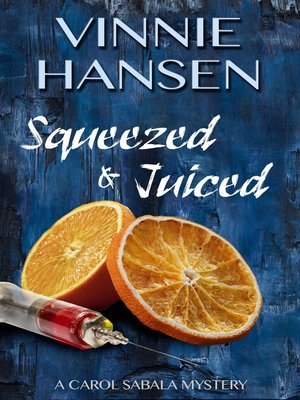 cover image of Squeezed & Juiced